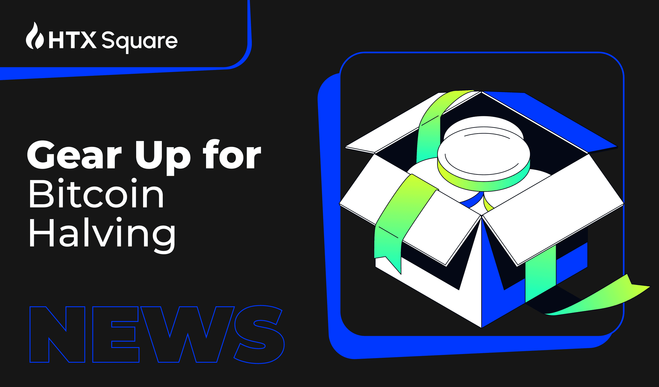 Gear Up for Bitcoin Halving! HTX Offers $200,000 USDT in Spring Affiliate Futures Team Contest #3