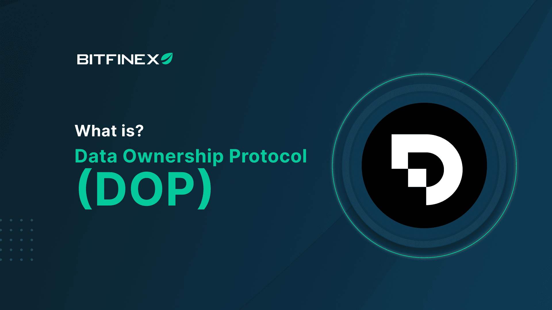 What is the Data Ownership Protocol (DOP)?