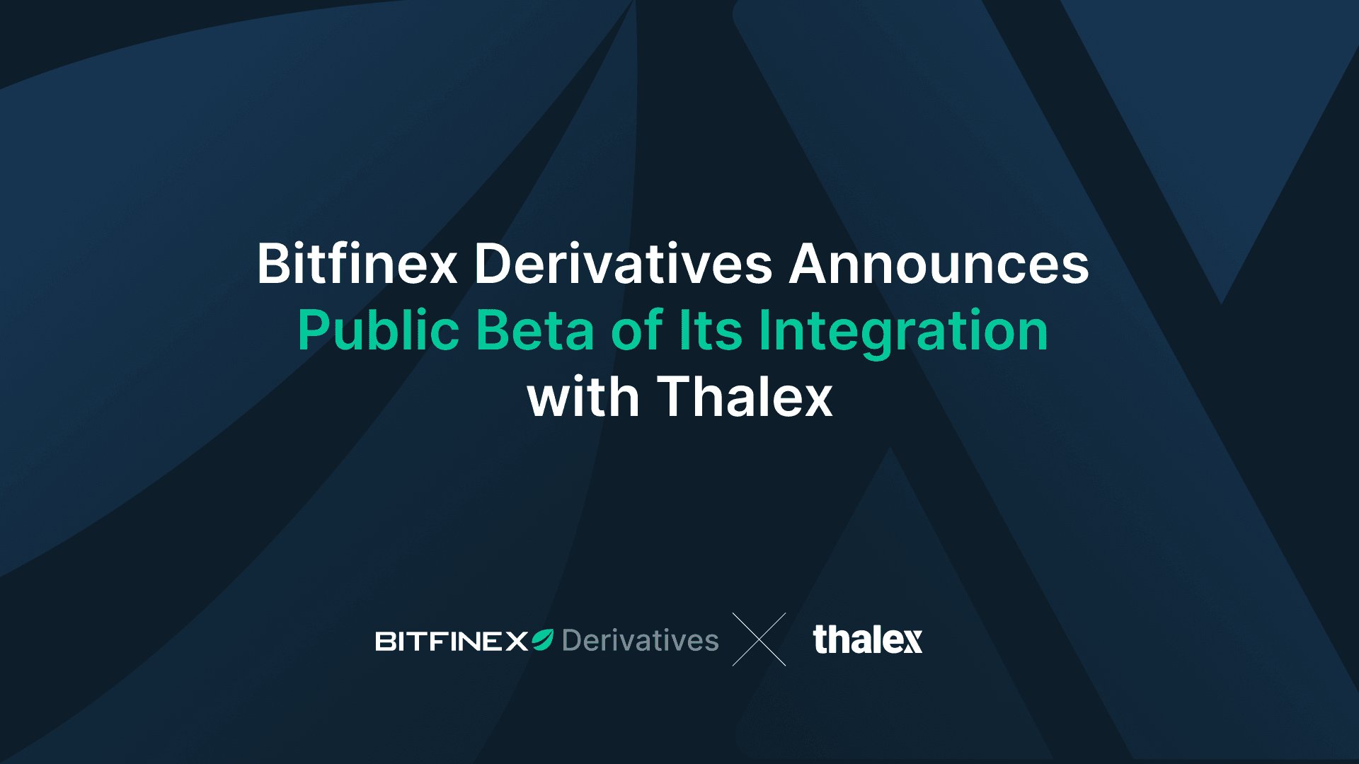 Bitfinex Derivatives Announces Public Beta of Its Integration with Thalex