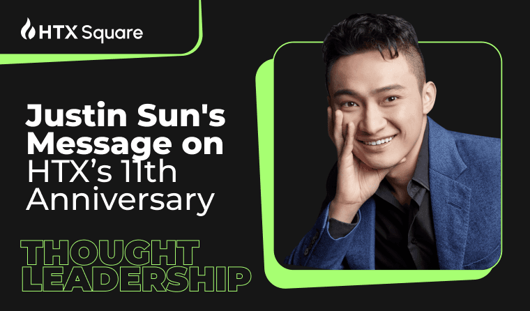 Justin Sun’s Message on HTX’s 11th Anniversary: A Crypto Pioneer’s Unwavering Commitment to User Experience