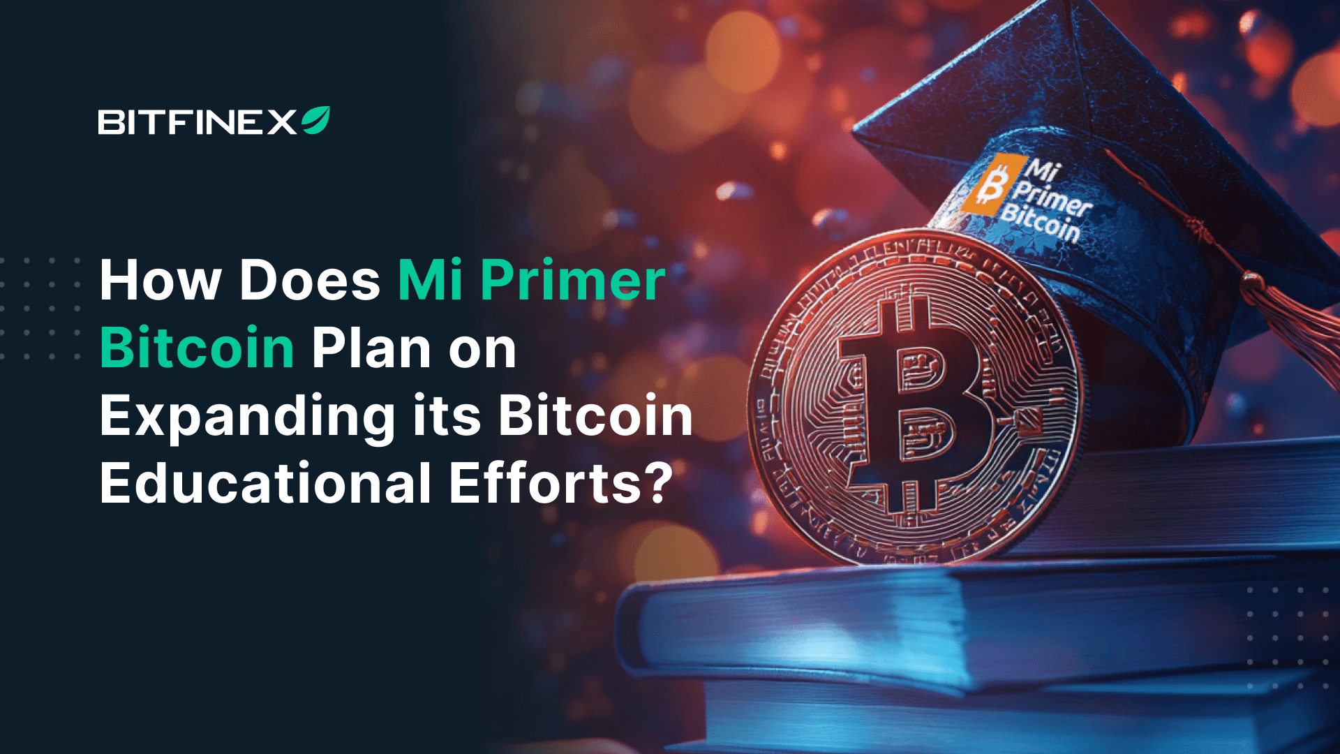 How Does Mi Primer Bitcoin Plan on Expanding its Bitcoin Educational Efforts?