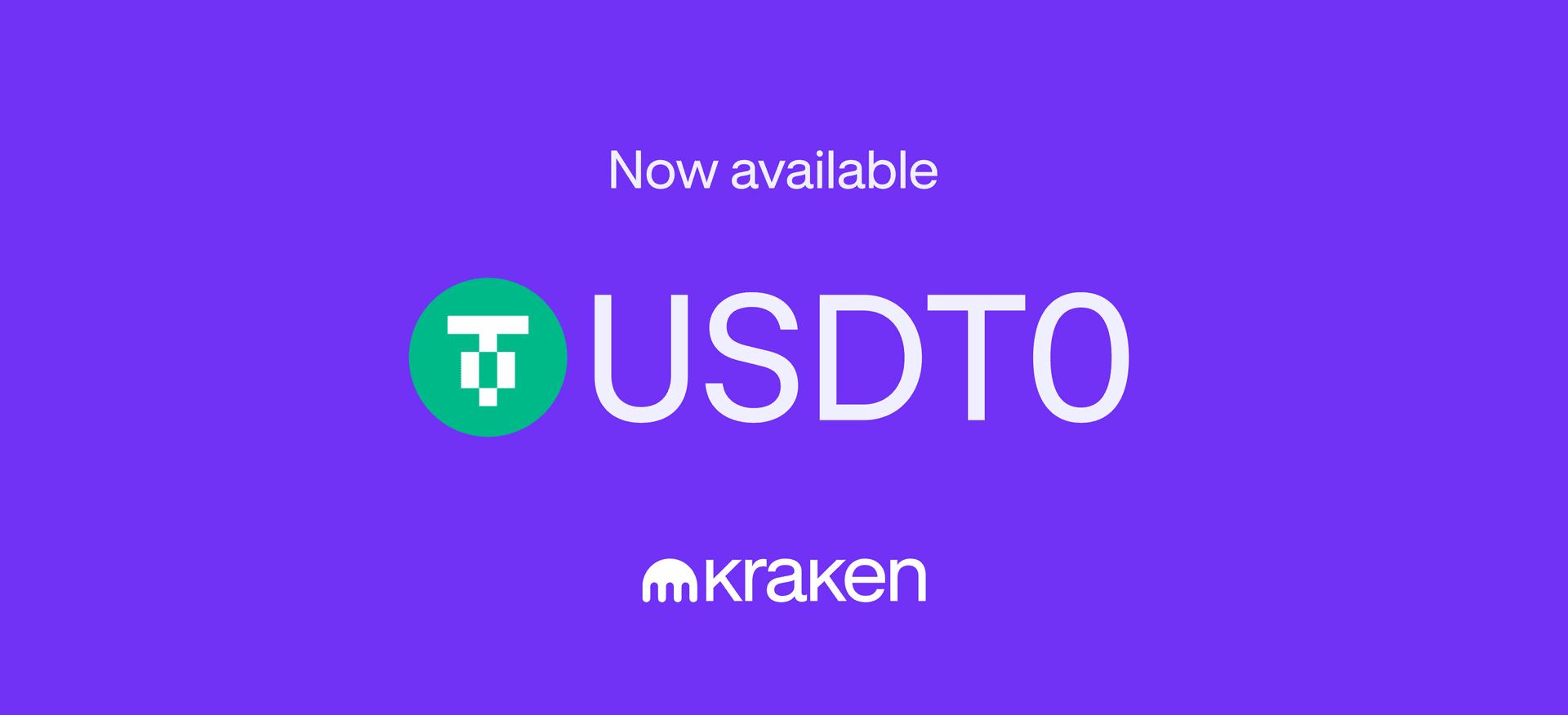 USDT0 launches exclusively on Kraken!