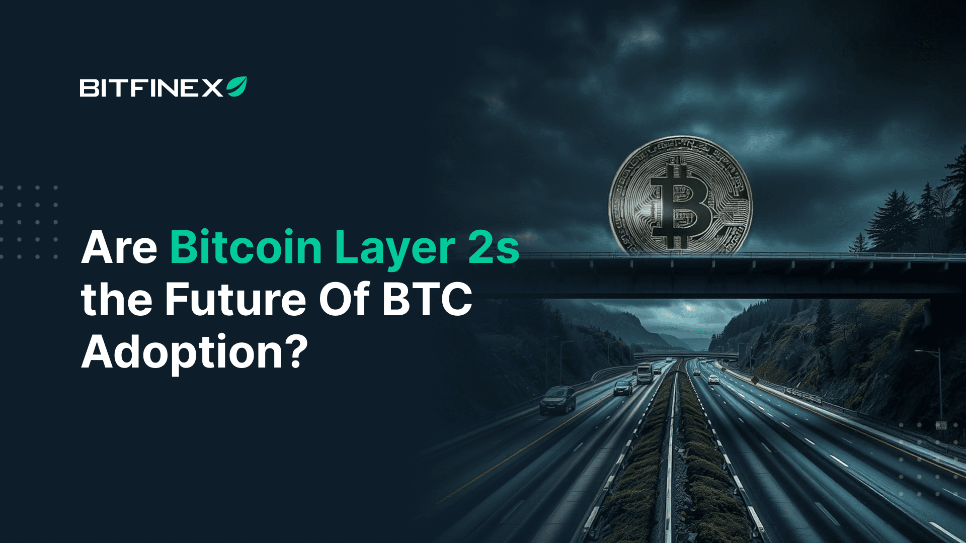 Are Bitcoin Layer 2s the Future Of BTC Adoption?