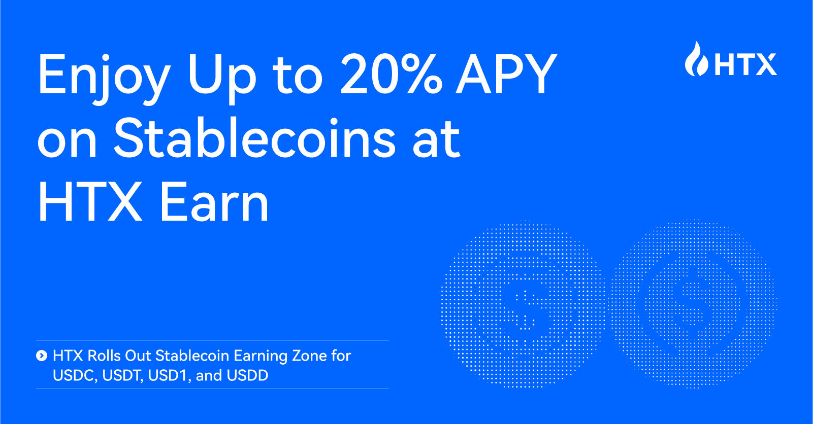 HTX Rolls Out Stablecoin Earning Zone With Yields Up to 20%