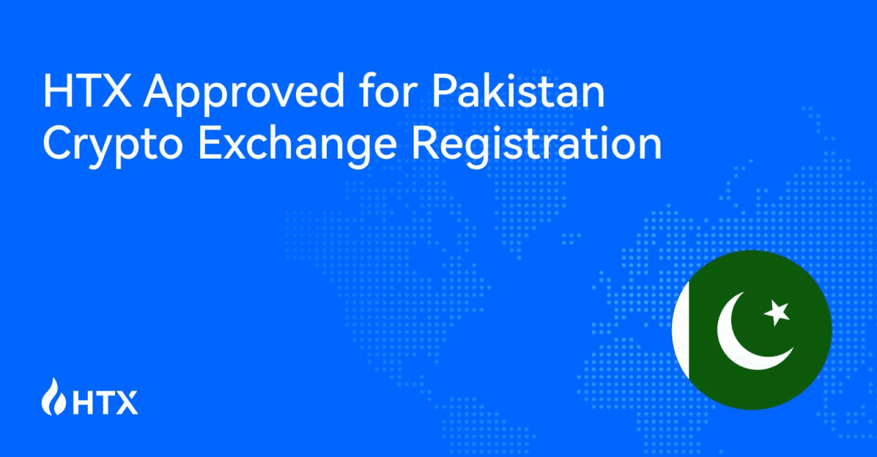 HTX Approved for Pakistan Crypto Exchange Registration