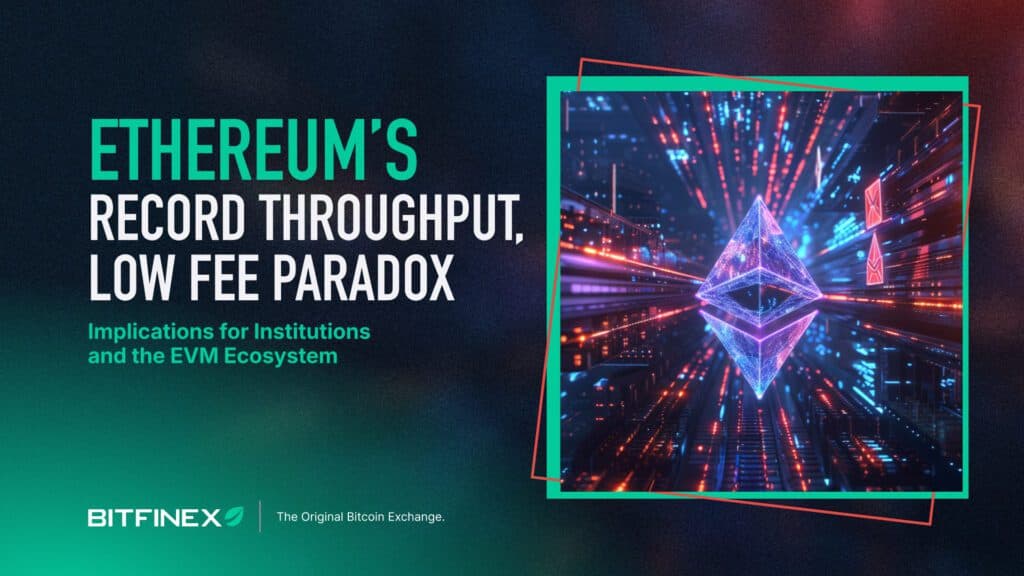 Ethereum’s Record Throughput, Low Fee Paradox — Implications for Institutions and the EVM Ecosystem