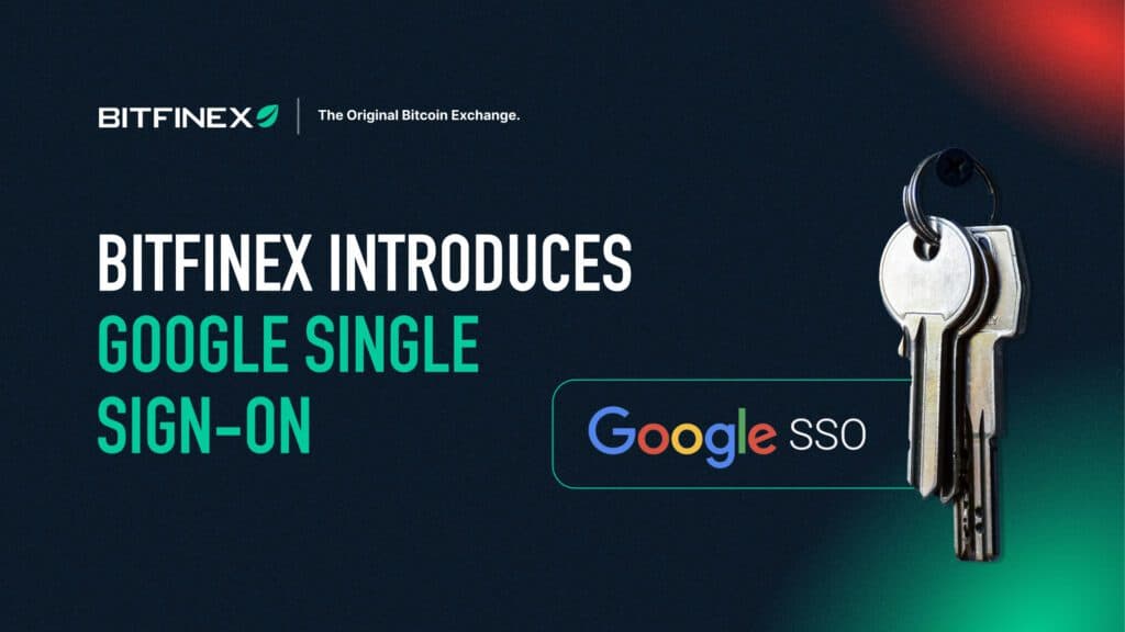 Streamlining Access: Bitfinex Launches Google Single Sign-On (SSO)