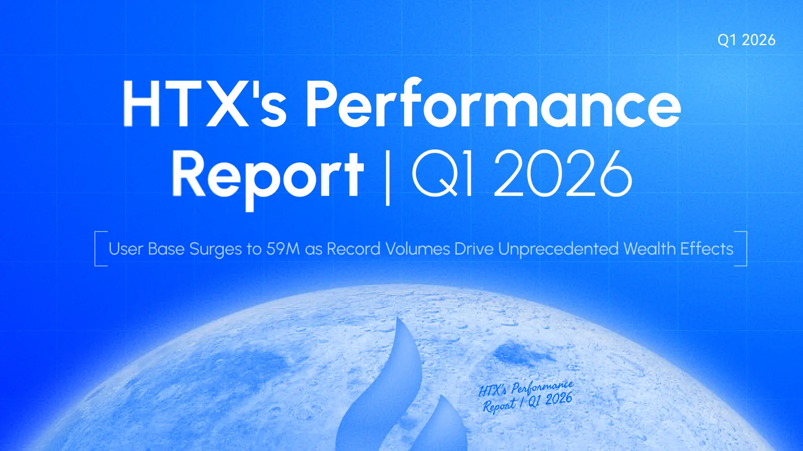 HTX Q1 2026 Report: User Base Surges to 59M as Record Volumes Drive Unprecedented Wealth Effects