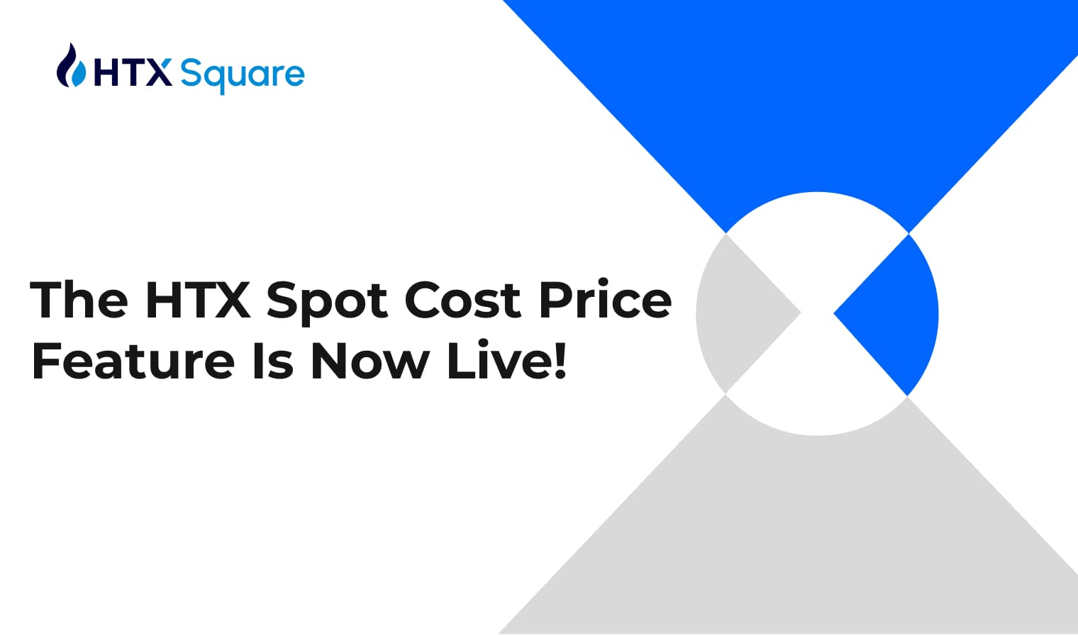 The HTX Spot Cost Price Feature Is Now Live!