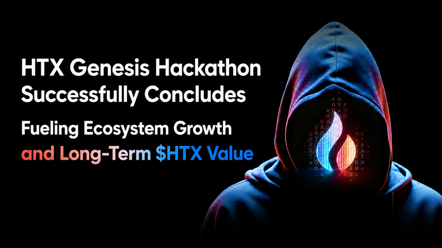 HTX Genesis Hackathon Successfully Concludes: Fueling Ecosystem Growth and Long-Term $HTX Value
