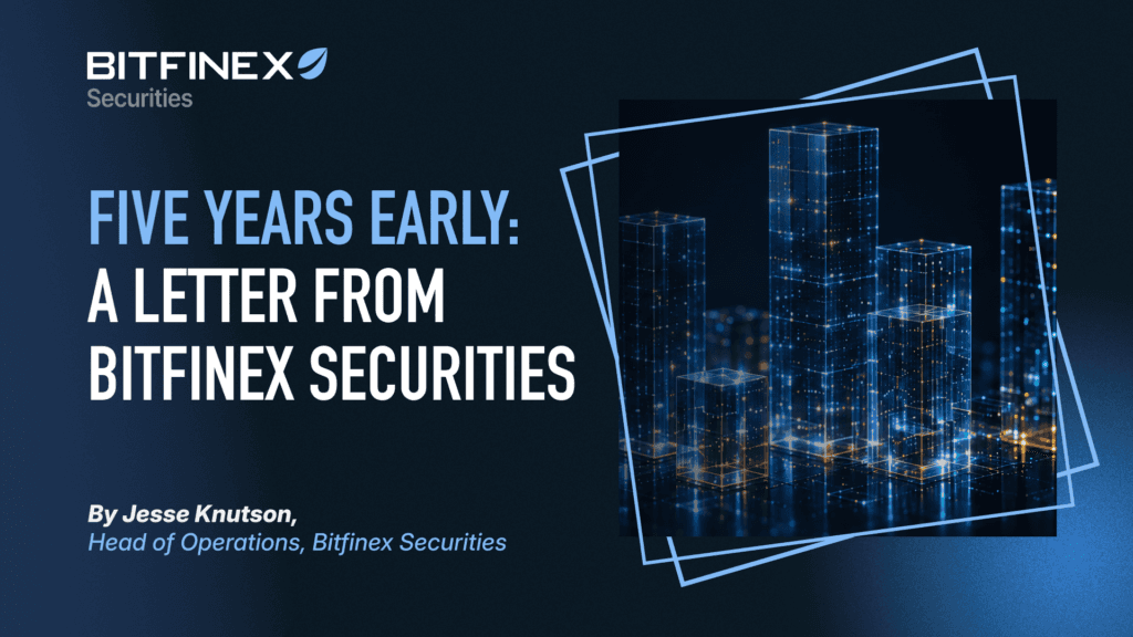 Bitfinex Securities and Tokenised Capital Markets: The First $400 Billion